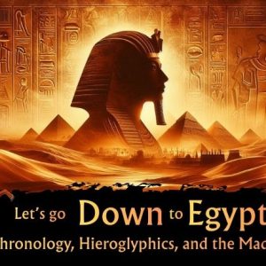 Let's go down to egypt